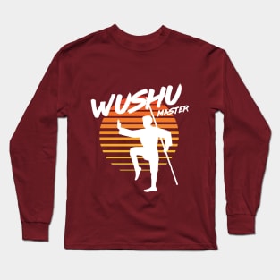 Wushu Master - Martial Arts Long Sleeve T-Shirt